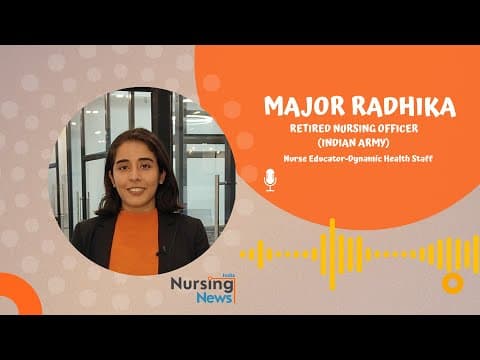 Military Nursing: Major Radhika on The Military Nursing Services and Overseas Employment