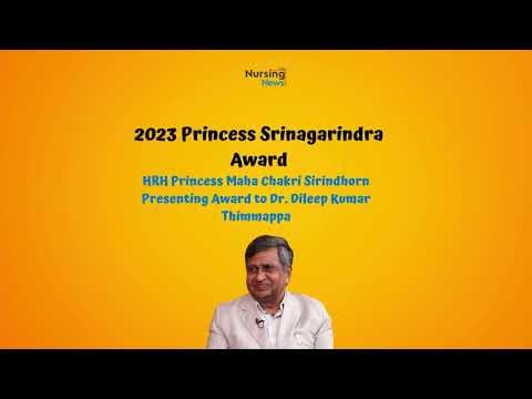 Princes Srinagarindra Award 2023 Received by Dr. T Dileep Kumar