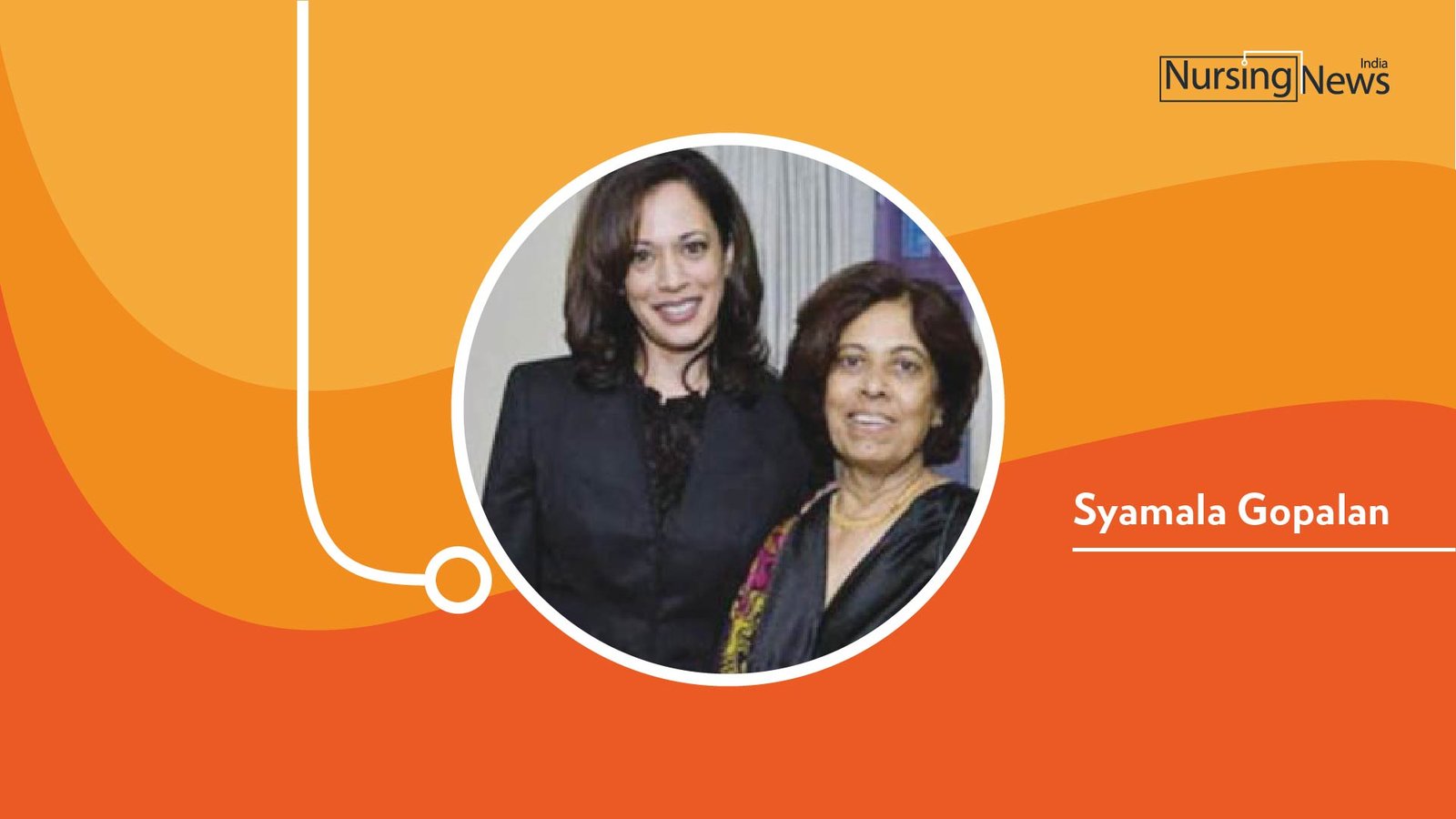 Syamala Gopalan Nurses stories Nursing News India|Kamala Harris - Nursing News India