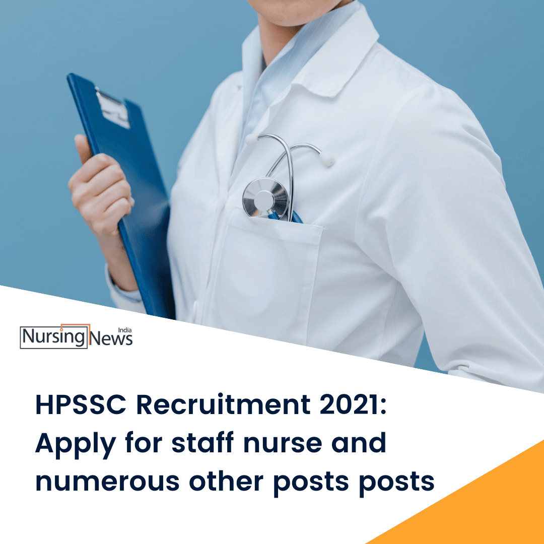 HPSSC Recruitment 2021: Apply for staff nurse and numerous other posts posts