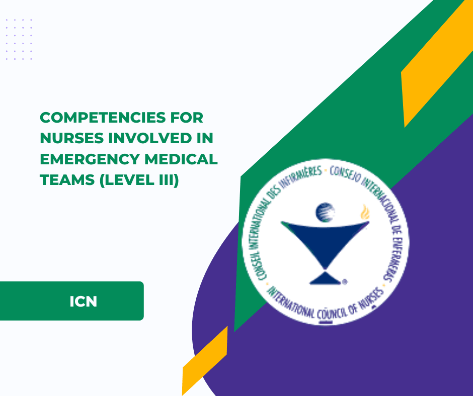 Document of Emergency Medical Teams core competencies released by International Council of Nurses.