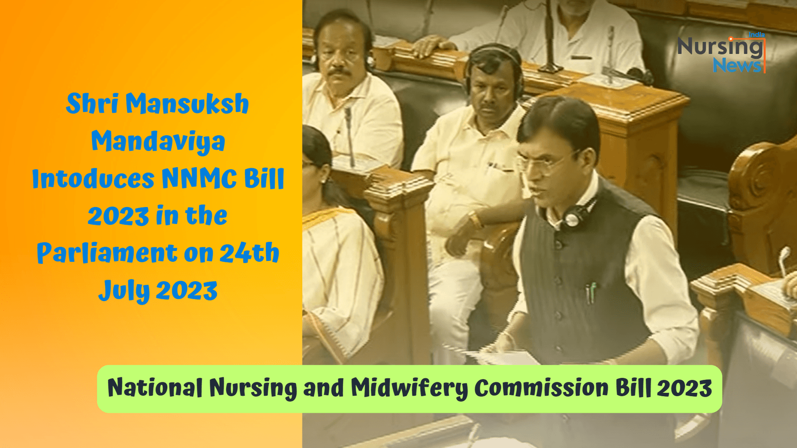 National Nursing and Midwifery Commission Bill 2023 Introduced in Parliament Today