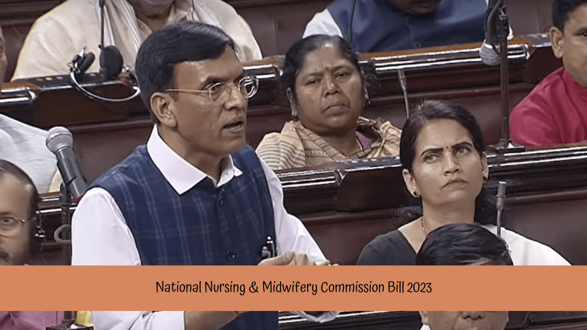 Rajya Sabha Passes Landmark Healthcare Bills: National Nursing and Midwifery Commission Bill 2023 and The National Dental Commission Bill 2023